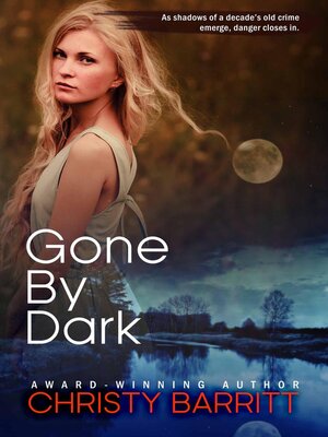 cover image of Gone by Dark